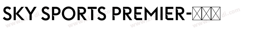 SKY Sports Premier字体转换